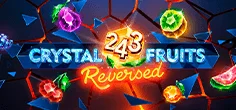 243 Crystal Fruits Reversed
