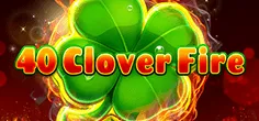 40 Clover Fire