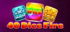 40 Dice Fire