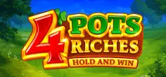 4 Pots Riches: Hold and Win