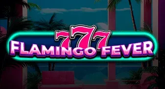 777 - Flamingo Fever