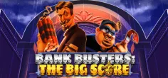 Bank Busters: The Big Score