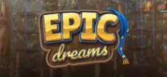 Epic Dreams